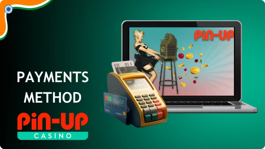 Pin-Up Casino Payment Methods